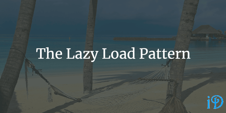 lazy load pattern