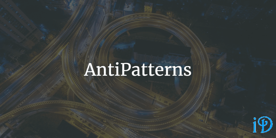 antipatterns
