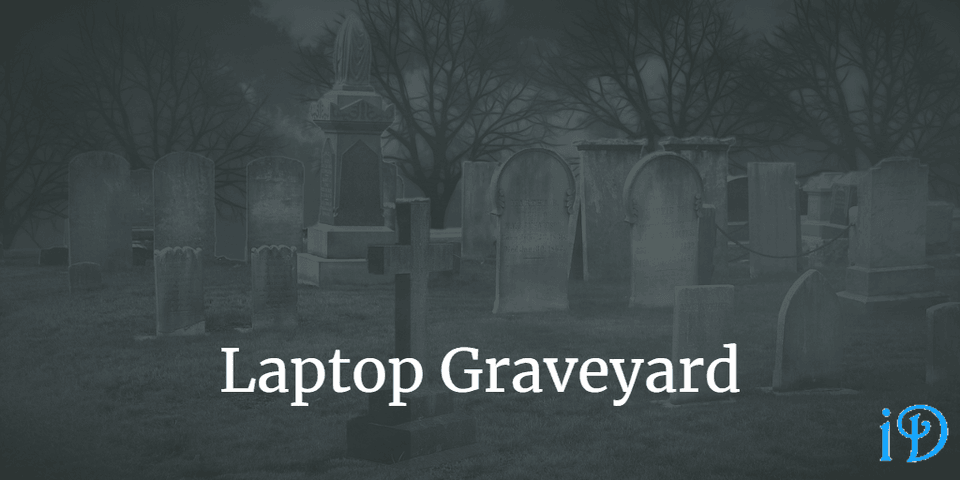 laptop graveyard